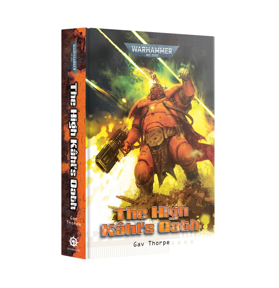 BLACK LIBRARY - THE HIGH KAHL'S OATH (HARDBACK) | Boutique FDB