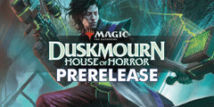 MTG : Duskmourn - Prerelease Ticket ^ Sept 20 2024 | Boutique FDB