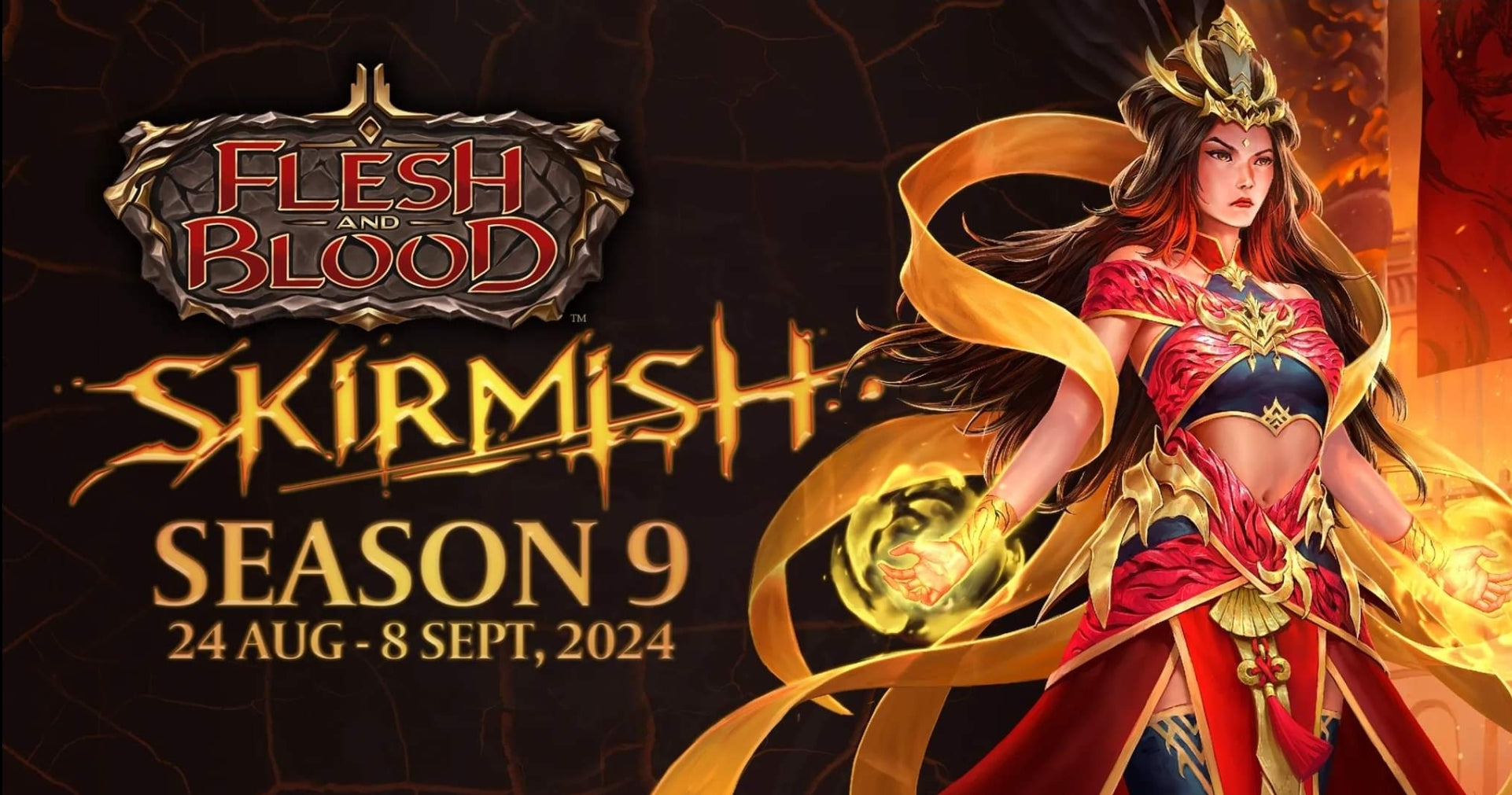 Flesh and Blood - Skirmish - August 24th / 24 Août | Boutique FDB