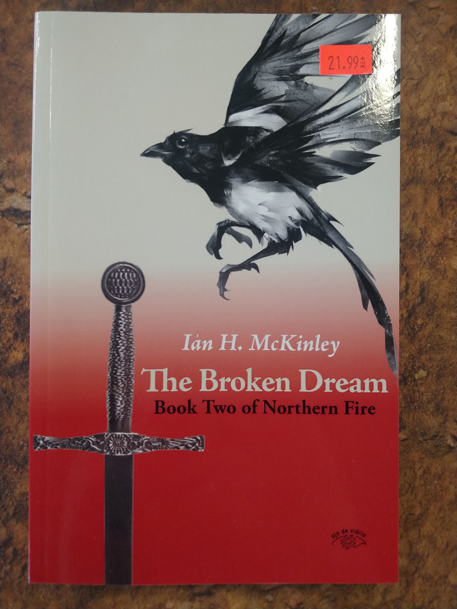 Ian H McKinley - The Broken Dream : Book Two of Northern Fire. | Boutique FDB